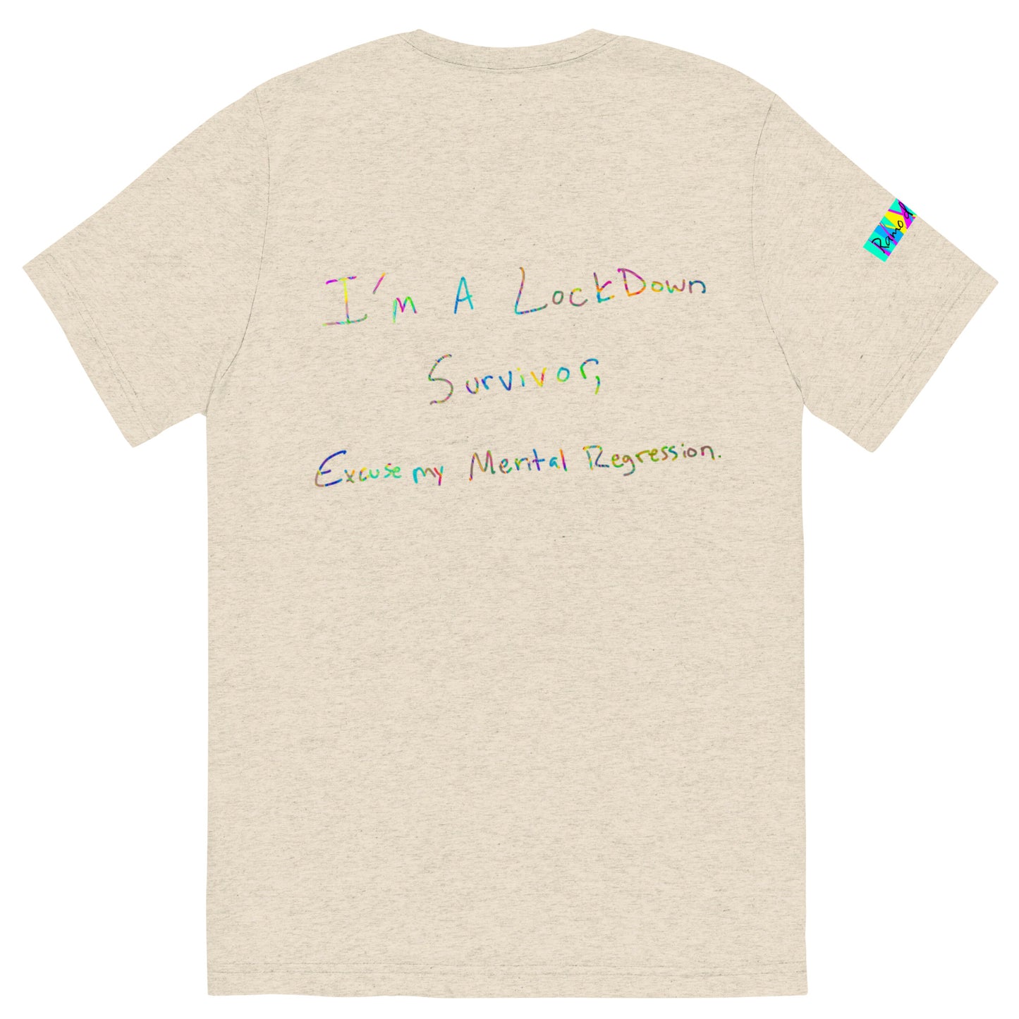 Ramo de OLor x I'm A Lockdown Survivor Excuse My Mental Regression - Handwritten Expressions I
