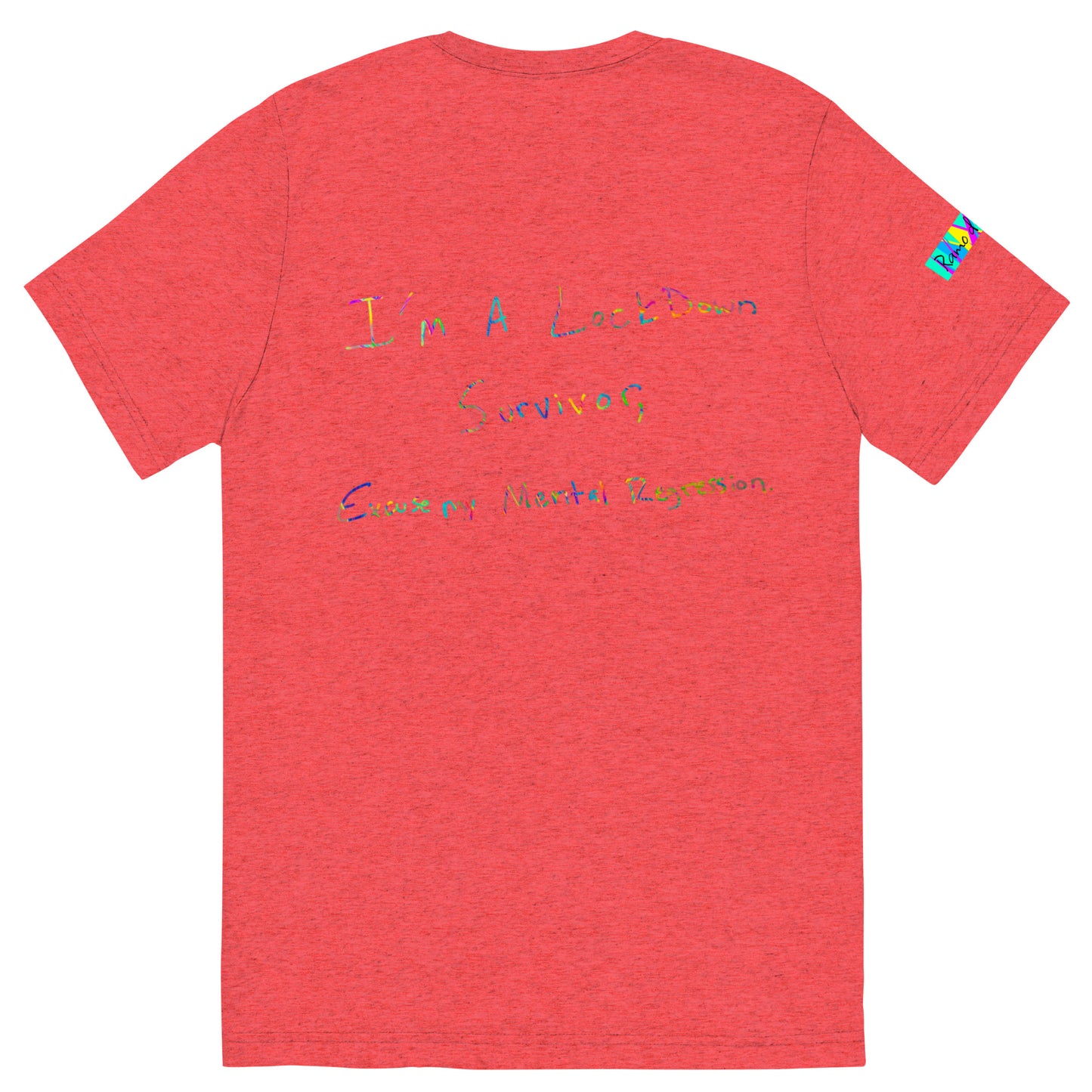 Ramo de OLor x I'm A Lockdown Survivor Excuse My Mental Regression - Handwritten Expressions I
