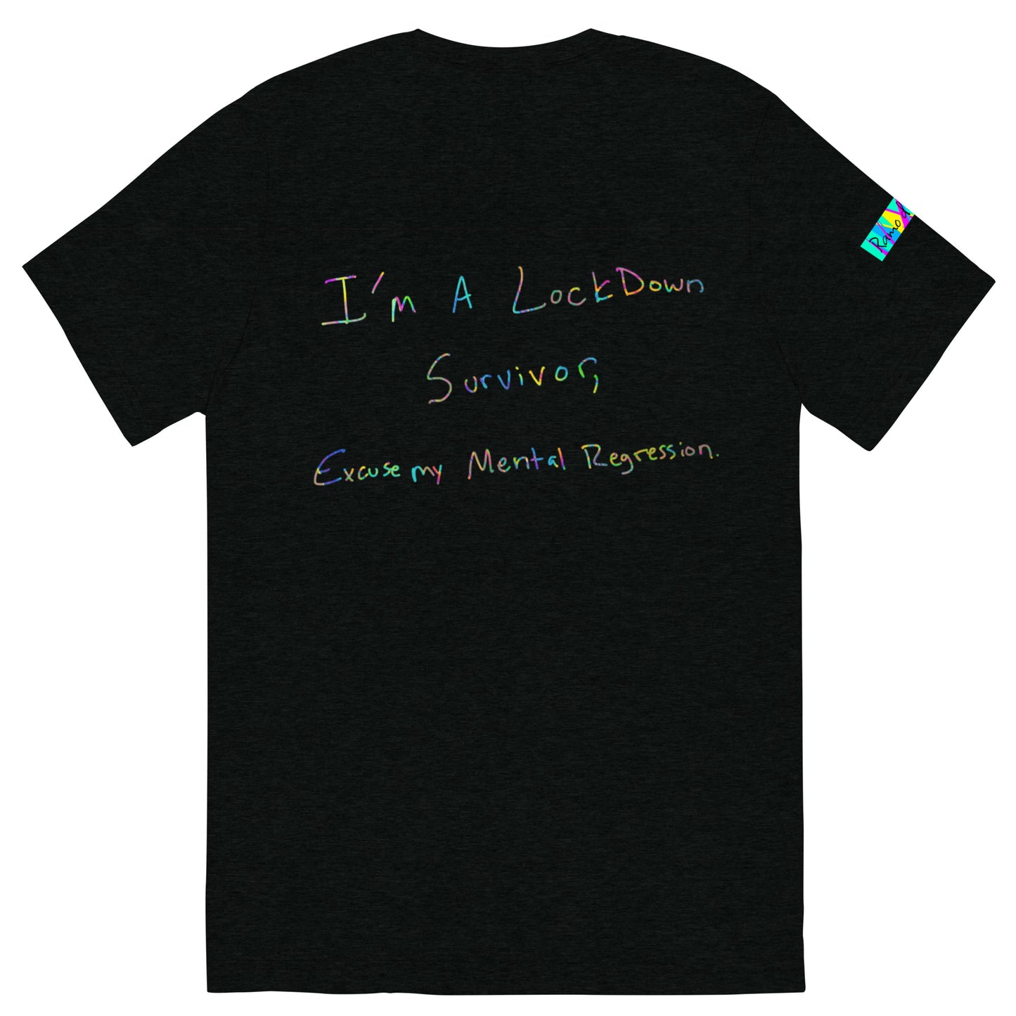 Ramo de OLor x I'm A Lockdown Survivor Excuse My Mental Regression - Handwritten Expressions I