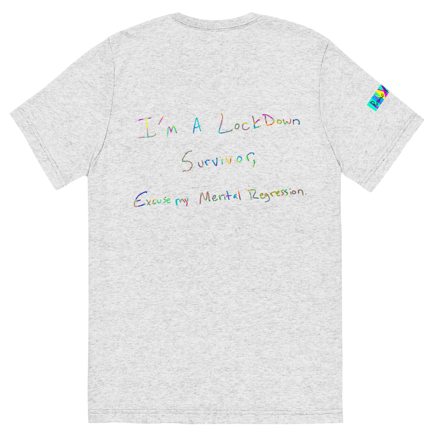 Ramo de OLor x I'm A Lockdown Survivor Excuse My Mental Regression - Handwritten Expressions I
