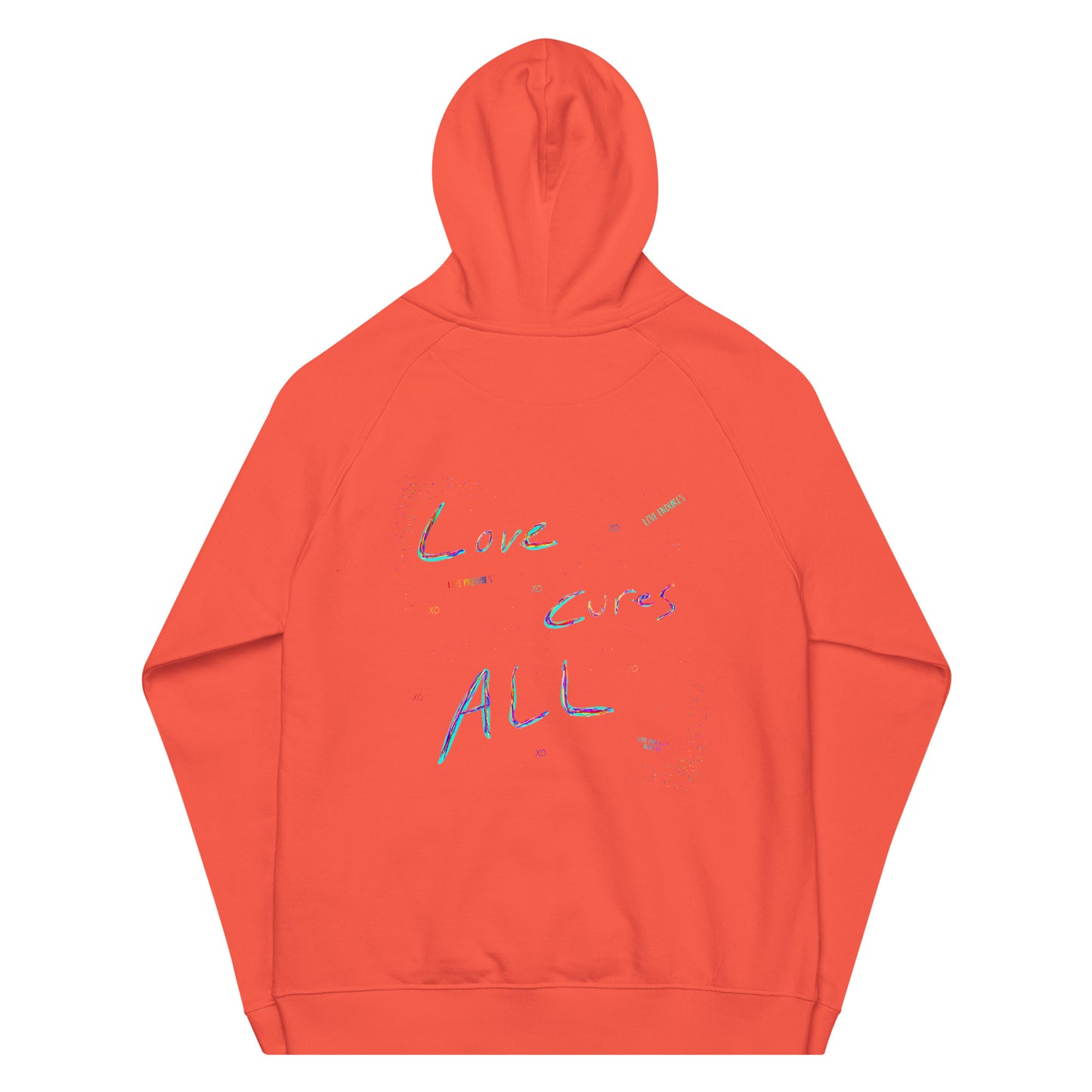 Ramo de Olor X Love Cures&Endures ALL Organic Hoodie