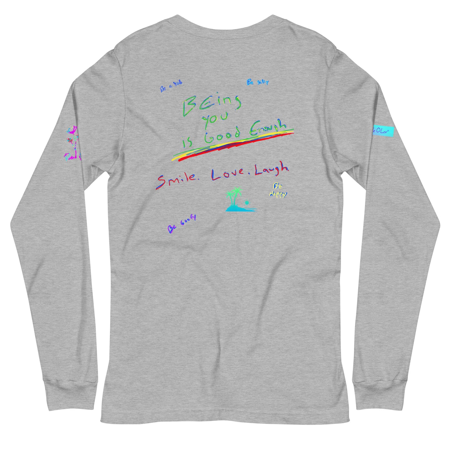 Ramo de OLor X Being You Is Good Enough Long Sleeve