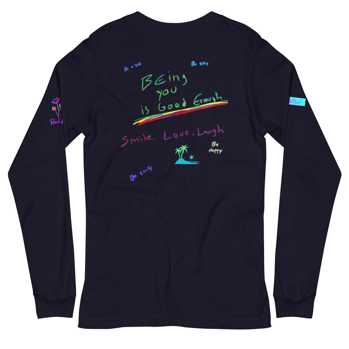 Ramo de OLor X Being You Is Good Enough Long Sleeve