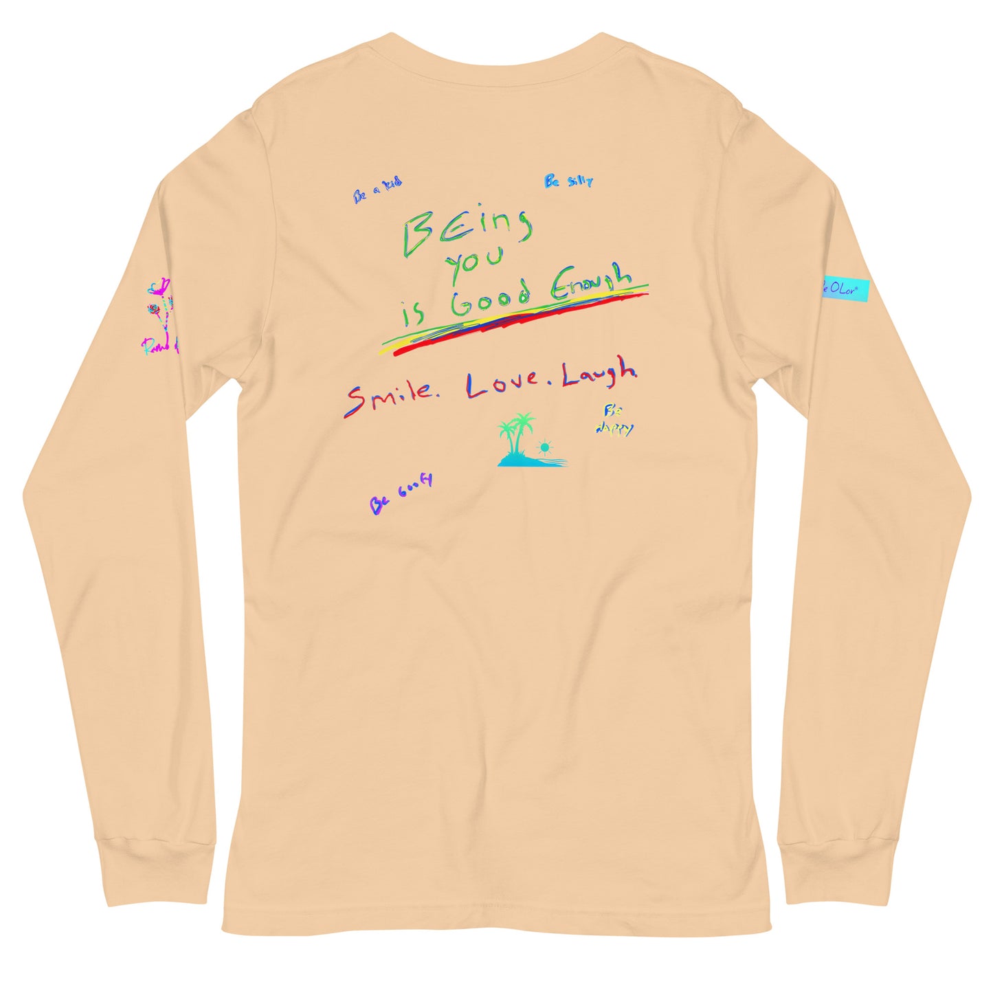 Ramo de OLor X Being You Is Good Enough Long Sleeve