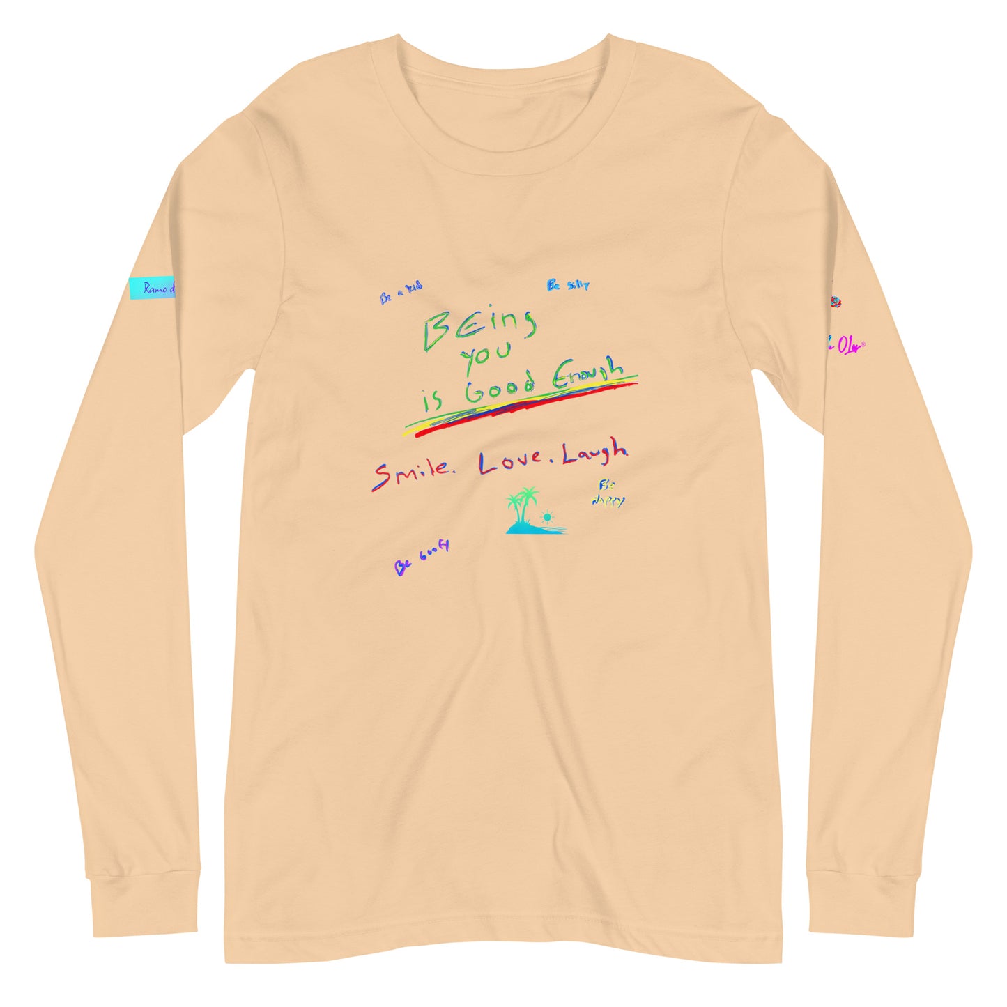 Ramo de OLor X Being You Is Good Enough Long Sleeve